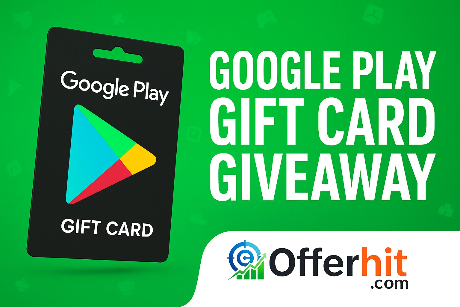 Join a Google Play Gift Card Giveaway Today – 100% Working Tips